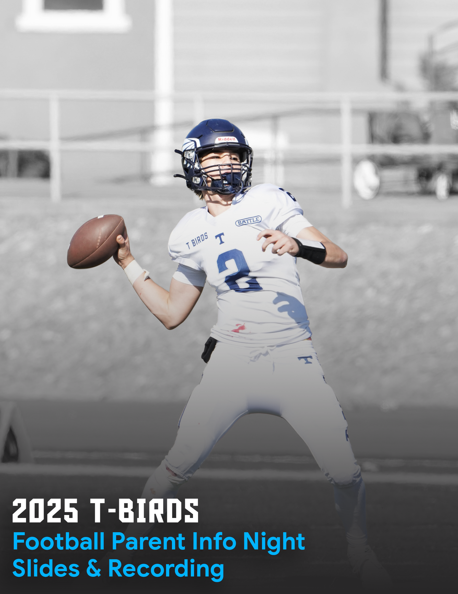 2025 T-Birds Football Parent Info Night (Slides & Recording)